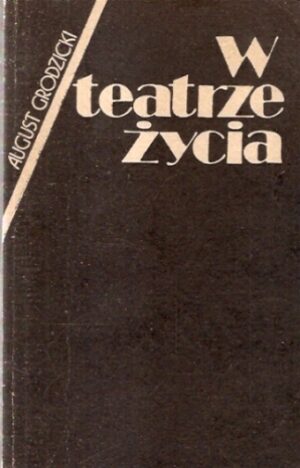 W teatrze życia