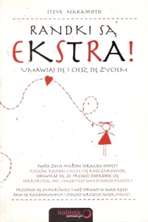 Randki są ekstra! Umawiaj się i ciesz się życiem