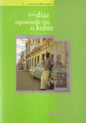 Opowiedz mi o Kubie