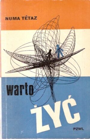 Warto żyć (Samobójstwo - jego istota i zwalczanie)