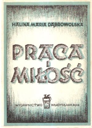 Praca i miłość