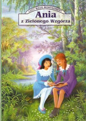 Ania z Zielonego Wzgórza