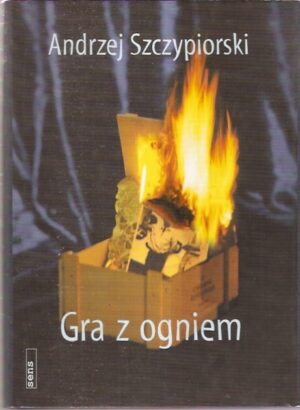 Gra z ogniem