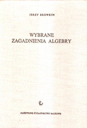 Wybrane zagadnienia algebry
