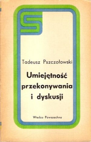 Umiejętność przekonywania i dyskusji