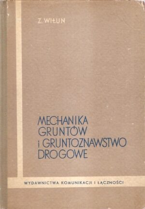 Mechanika gruntów i gruntoznawstwo drogowe