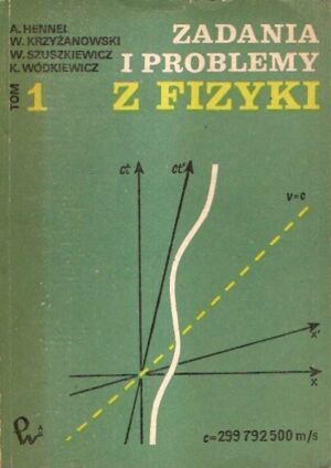 Zadania i problemy z fizyki (tom 1)