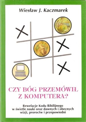 Czy Bóg przemówił z komputera?