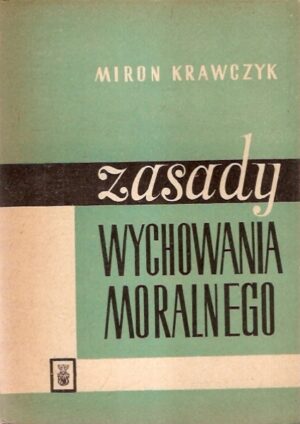 Zasady wychowania moralnego