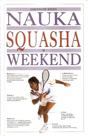 Nauka Squasha w weekend