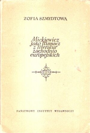 Mickiewicz jako tłumacz z literatur zachodnioeuropejskich