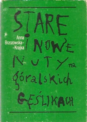 Stare i nowe nuty na góralskich gęślikach