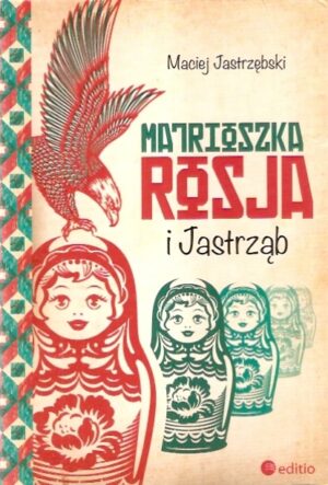 Matrioszka Rosja i Jastrząb