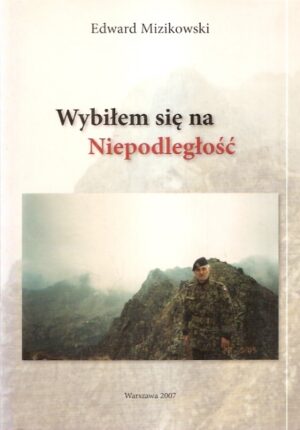Wybiłem się na Niepodległość