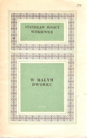 W małym dworku