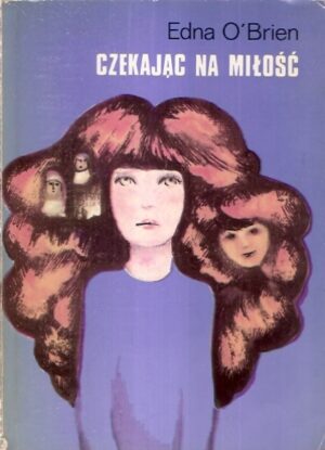 Czekając na miłość