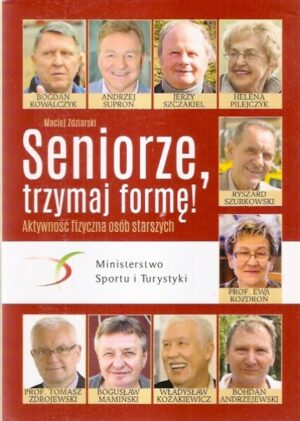 Seniorze, trzymaj formę