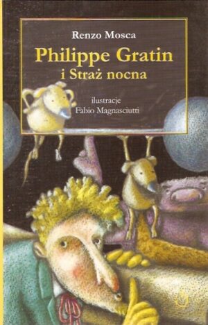 Philippe Gratin i Straż nocna