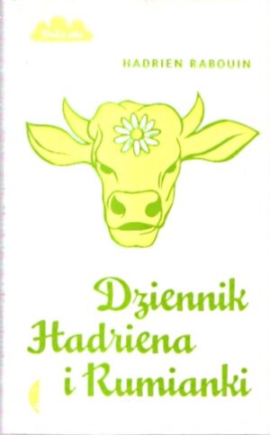 Dziennik Hadriena i Rumianki