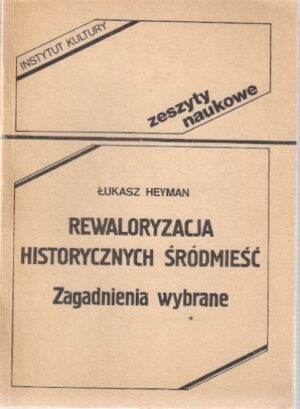 Rewaloryzacja historycznych śródmieść