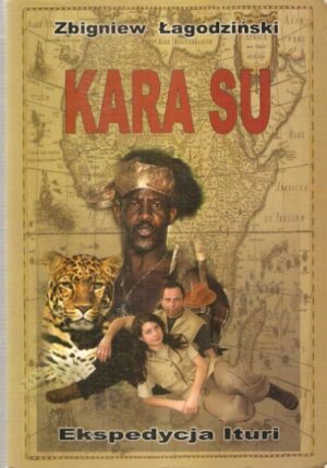 Kara Su - Ekspedycja Ituri