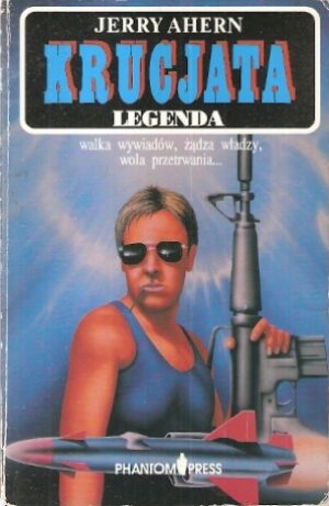 Krucjata - 21. Legenda