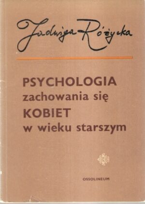 Psychologia zachowania się kobiet w wieku starszym