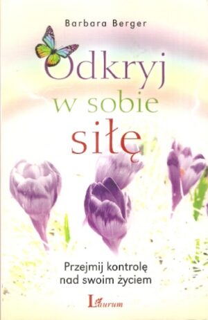 Odkryj w sobie siłę