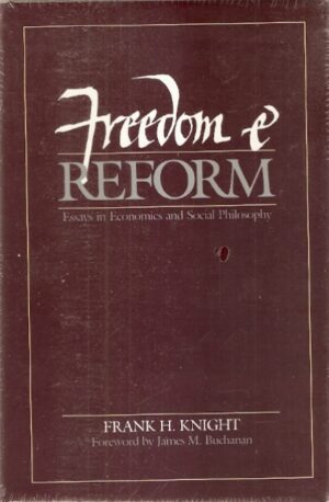 Freedom & Refform. Essays in Economics and Socjal Philosophy