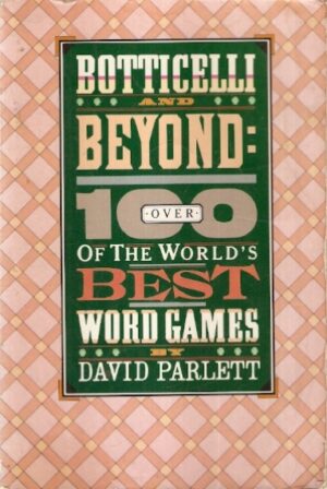Botticelli and Beyond. Over 100 of The World`s Best Word Games