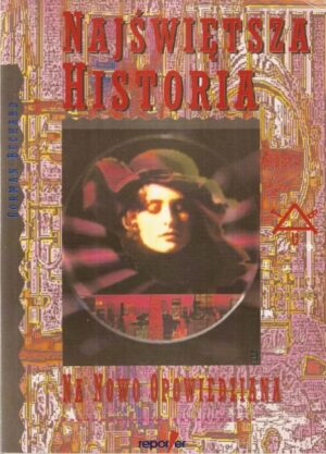 Najświętsza Historia - Na nowo opowiedziana