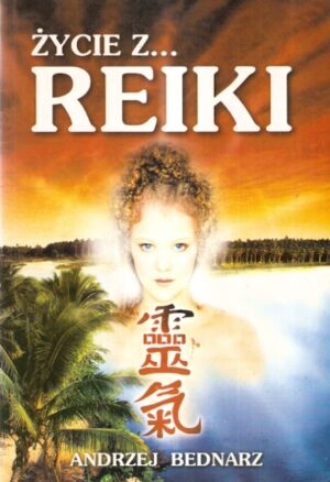 Życie z... Reiki