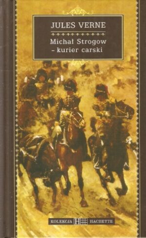 Michał Strogow - Kurier Carski