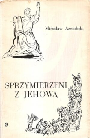 Sprzymierzeni z Jehową - opowieści biblijne