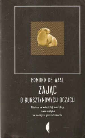 Zając o bursztynowych oczach