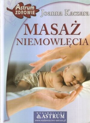 Masaż niemowlęcia
