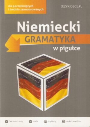 Niemiecki. Gramatyka w pigułce