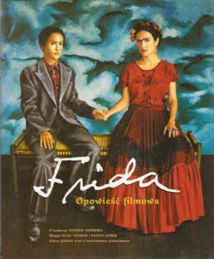 Frida. Opowieść filmowa