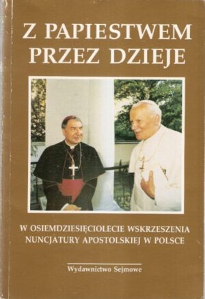 Z papiestwem przez dzieje