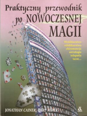 Praktyczny przewodnik po nowoczesnej magii