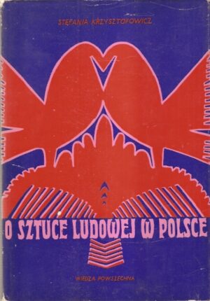 O sztuce ludowej w Polsce