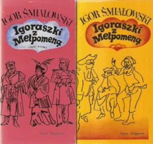 Igraszki z Melpomeną (dwa tomy)