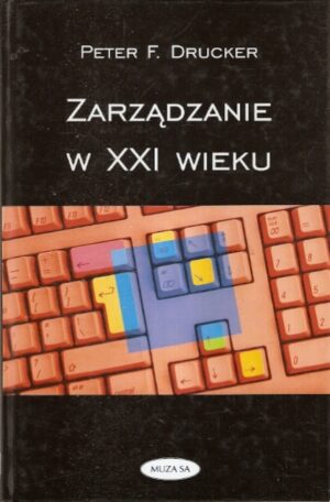 Zarządzanie w XXI wieku