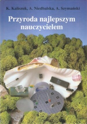 Przyroda najlepszym nauczycielem