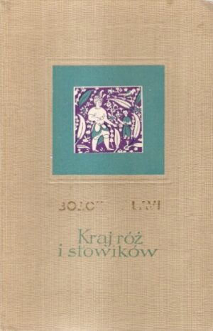 Kraj róż i słowików