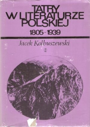 Tatry w literaturze polskiej 1805-1939