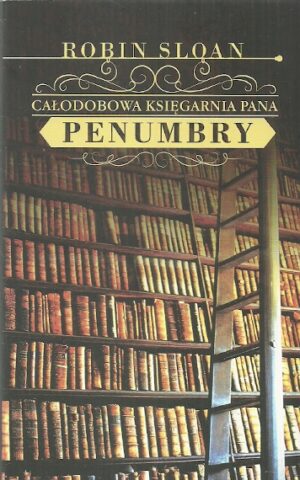 Całodobowa księgarnia pana Penumbry