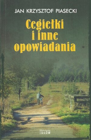 Cegiełki i inne opowiadania