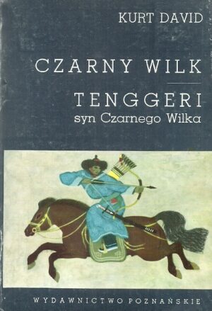 Czarny Wilk / Tenggeri syn Czarnego Wilka