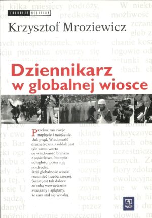 Dziennikarz w globalnej wiosce